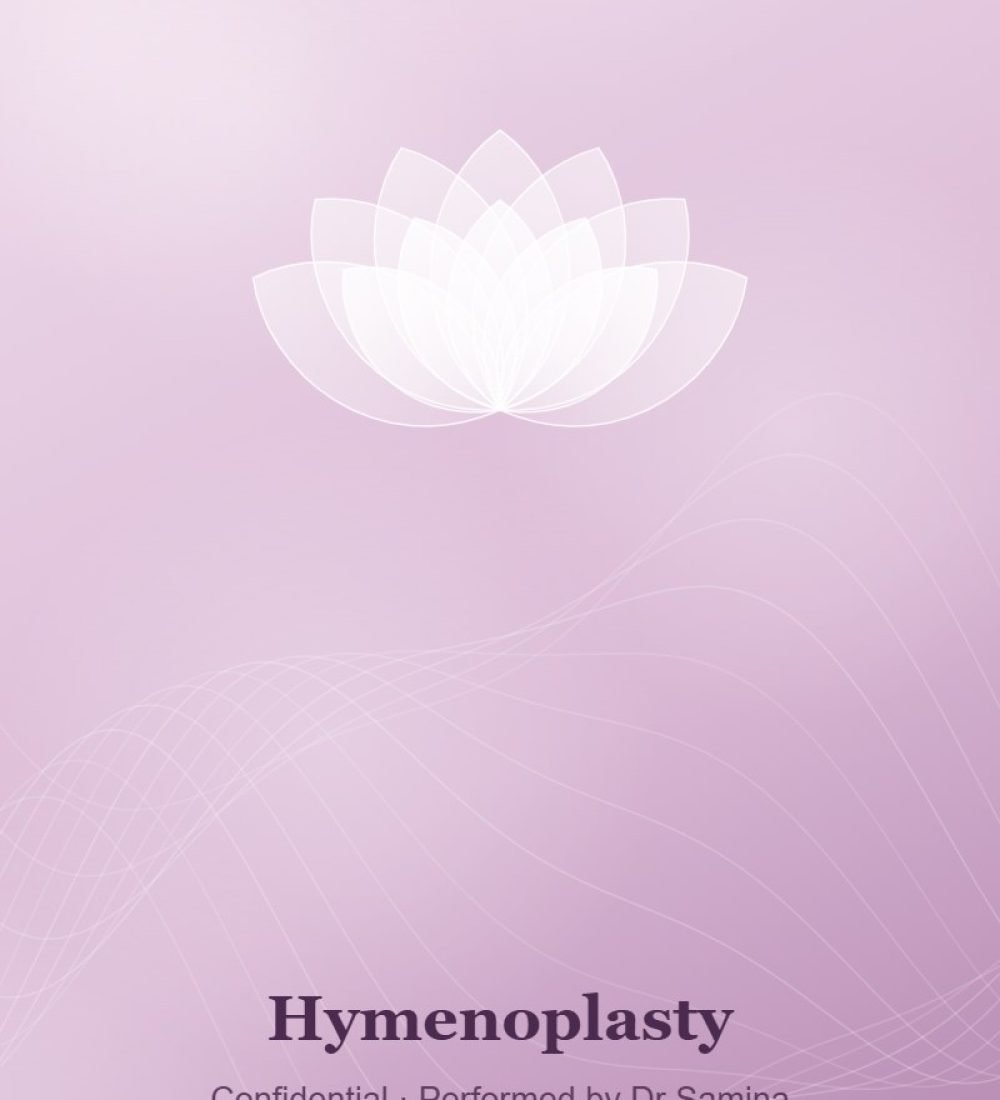 Confidential hymenoplasty by Dr Samina, Karachi