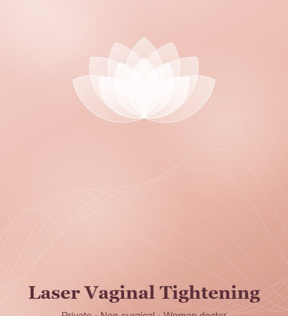 Laser vaginal tightening by Dr Samina, Karachi